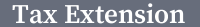 Tax Extension